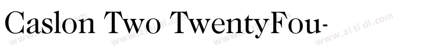Caslon Two TwentyFou字体转换